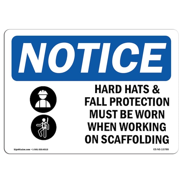OSHA, Hard Hats Fall Protection Worn Scaffolding, 24in X 18in Rigid Plastic, 24" W, 18" H, Landscape